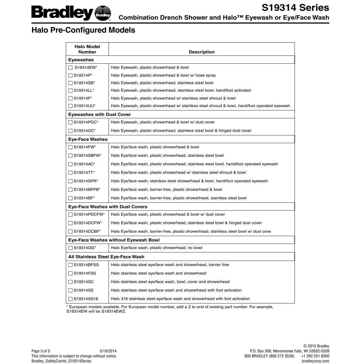 Bradley S19314DCZS Eyewash, Stainless Steel Bowl & Dust Cover; Plastic Showerhead, SS Piping
